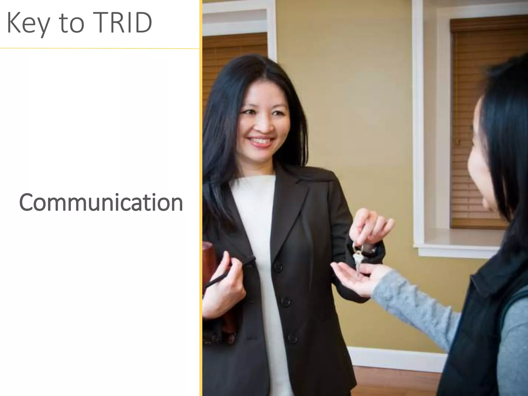 MGIC.com/social
Key to TRID
Communication
 