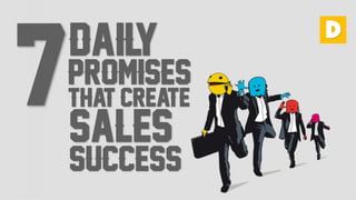 7 Daily Promises That Create Sales Success