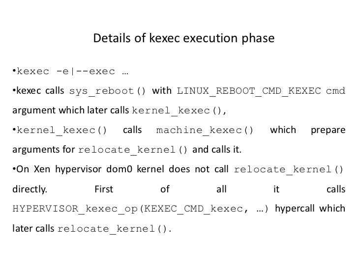 kexec / kdump implementation in Linux Kernel and Xen hypervisor