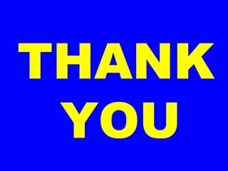 THANK
YOU
 