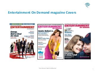 Time Warner Cable Confidential
Entertainment On Demand magazine Covers
1
 