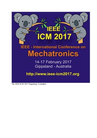 The IEEE-ICM 2017 Organizing Committee
 