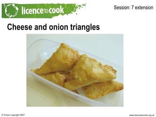 Cheese and onion triangles Session: 7 extension 