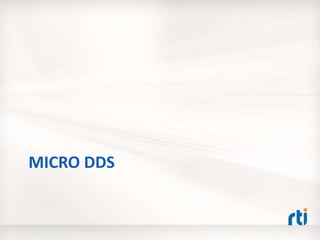 MICRO DDS
 
