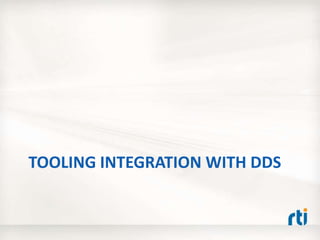 TOOLING INTEGRATION WITH DDS
 