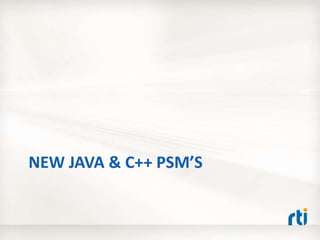 NEW JAVA & C++ PSM’S
 