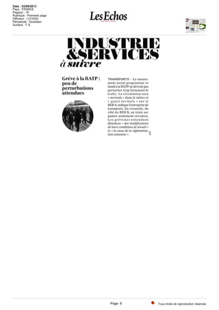 Tous droits de reproduction réservés
Date : 03/06/2013
Pays : FRANCE
Page(s) : 18
Rubrique : Premiere page
Diffusion : (121630)
Périodicité : Quotidien
Surface : 7 %
Page 6
 