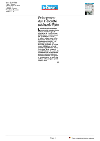 Tous droits de reproduction réservés
Date : 01/06/2013
Pays : FRANCE
Edition : Seine St Denis
Page(s) : 19
Diffusion : (37559)
Périodicité : Quotidien
Surface : 4 %
Page 11
 