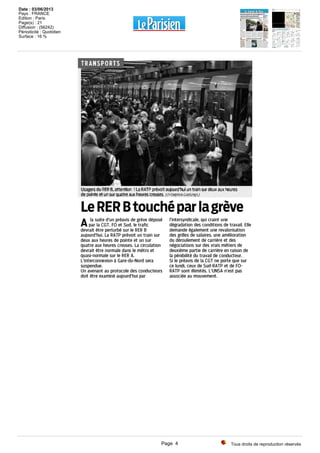 Tous droits de reproduction réservés
Date : 03/06/2013
Pays : FRANCE
Edition : Paris
Page(s) : 21
Diffusion : (56242)
Périodicité : Quotidien
Surface : 16 %
Page 4
 