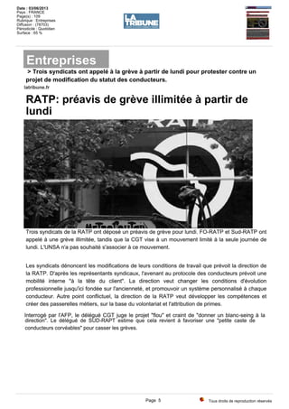 Tous droits de reproduction réservés
Date : 03/06/2013
Pays : FRANCE
Page(s) : 109
Rubrique : Entreprises
Diffusion : (78703)
Périodicité : Quotidien
Surface : 65 %
Page 5
 