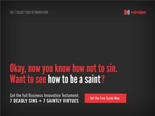 The 7 Deadly Sins of Innovation