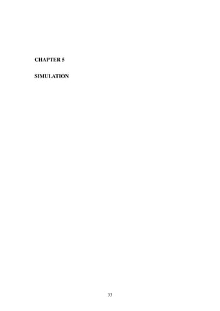 CHAPTER 5
SIMULATION
33
 