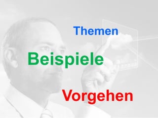 Seite 16 © StoneOne 2013
Themen
Beispiele
Vorgehen
 