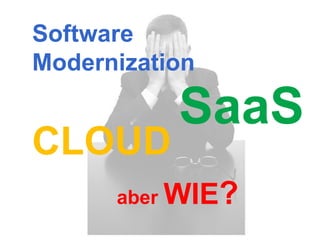 Seite 2 © StoneOne 2013
Herkömmliche Entwicklung
Software
Modernization
aber WIE?
SaaS
CLOUD
 