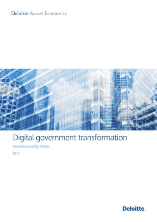 Digital government transformation
Commissioned by Adobe
2015
 