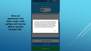 Once an
agreement has
been made, both
parties will now be
able to access
contact info.
 