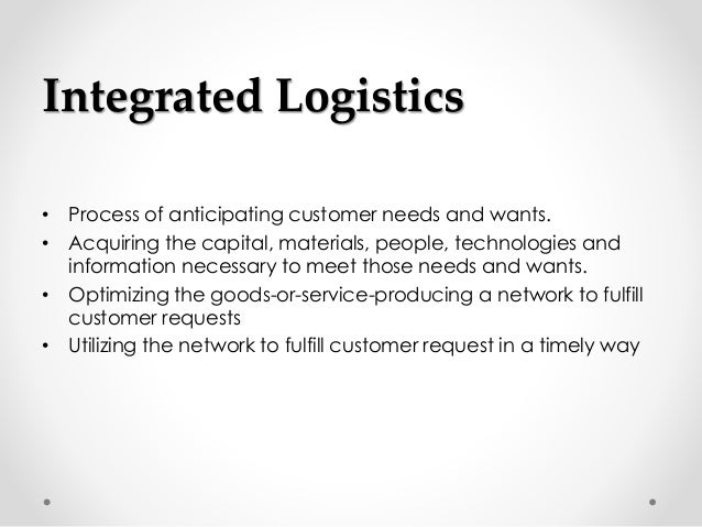 INTEGRATED LOGISTICS