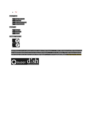 ● TV 
ABOUT DISH 
● Order DISH Now 
● Dish Deals 
● Dish Ordering FAQs 
● DISH Equipment 
ABOUT US 
● About Us 
● Contact Us 
● Sitemap 
CONNECT WITH US 
●  
●    
DishTVSignup.com is an authorized contractor retailer of DISH Network L.L.C. DISH, DISH Network and DISH Network logos 
are registered trademarks and/or service marks of DISH Network L.L.C. and/or its affiliate(s). The DISH Network trademarks 
and/or service marks are used by authority of DISH Network L.L.C. and/or its applicable affiliate(s). ​Click here for offer terms 
   
 
 