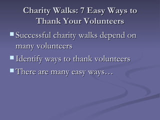 7 Easy Ways To Thank Volunteers