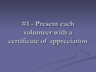 7 Easy Ways To Thank Volunteers