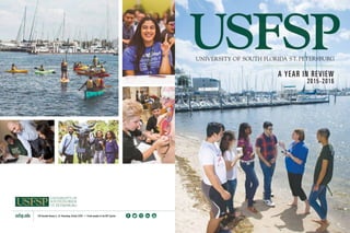 140 Seventh Avenue S., St. Petersburg, Florida 33701 • Proud member of the USF Systemusfsp.edu
 