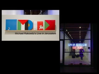 Michael Rakowitz’s Live in Jerusalem
 