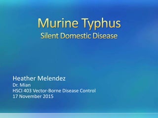 Heather Melendez
Dr. Mian
HSCI 403 Vector-Borne Disease Control
17 November 2015
 