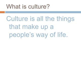 7 Traits of Culture | PPTX