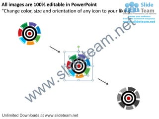 All images are 100% editable in PowerPoint
“Change color, size and orientation of any icon to your liking”


                                                           e t
                                                 m .n
                                             tea
                                  id       e
                          .   s l
                w       w
              w
Unlimited Downloads at www.slideteam.net
 