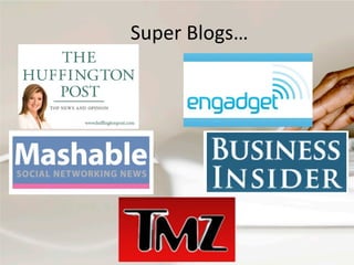 Super Blogs…
 