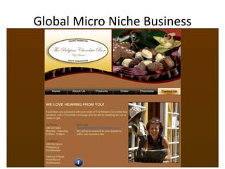 Global Micro Niche Business
 