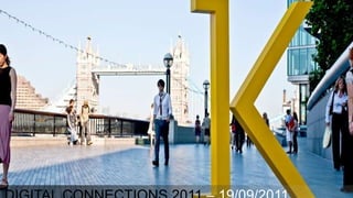 DIGITAL CONNECTIONS 2011  – 19/09/2011 