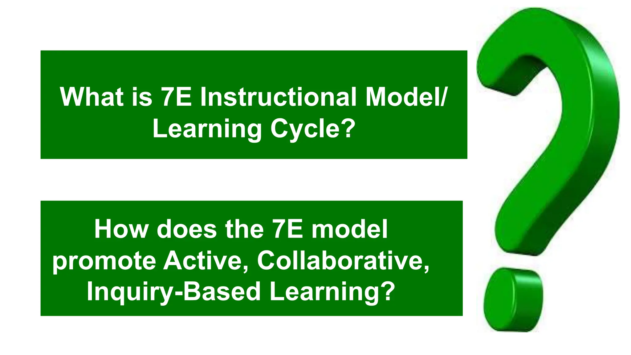 7Es-Instructional-Model.pptx | Educational Assessment | Education