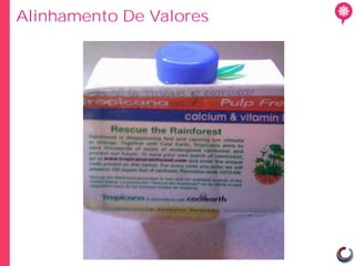 Alinhamento De Valores
 