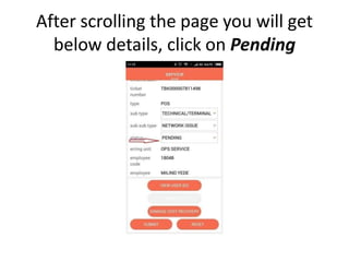 After scrolling the page you will get
below details, click on Pending
 