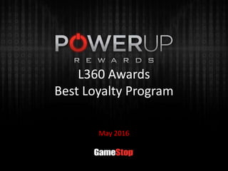 L360 Awards
Best Loyalty Program
May 2016
 