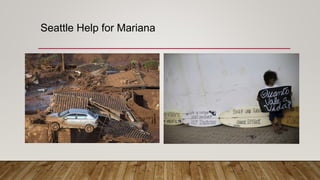 Seattle Help for Mariana
 
