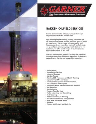 Garner Bakken Oilfield Services