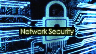 Network Security
 