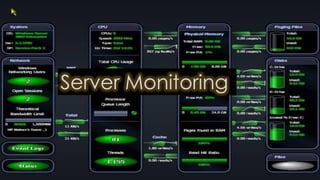 Server Monitoring
 