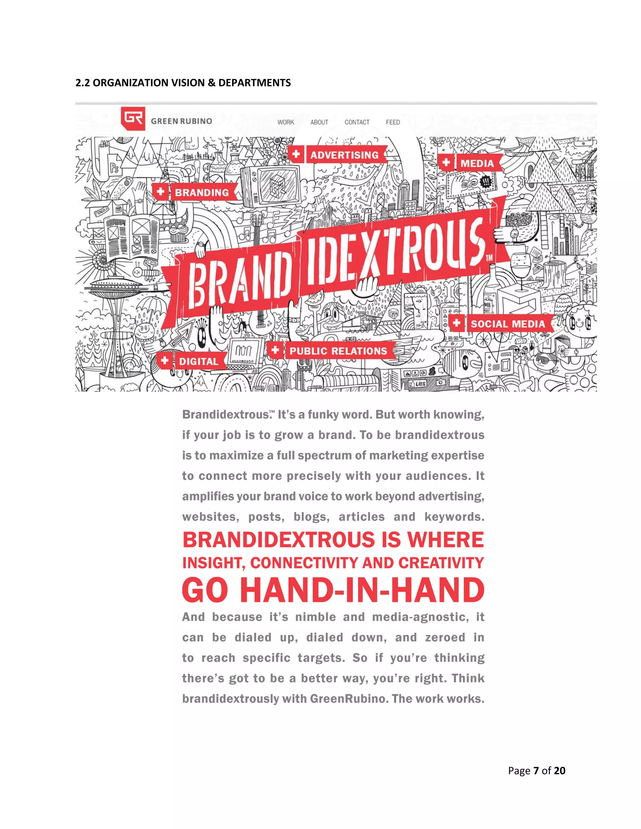 Page 7 of 20
2.2 ORGANIZATION VISION & DEPARTMENTS
 