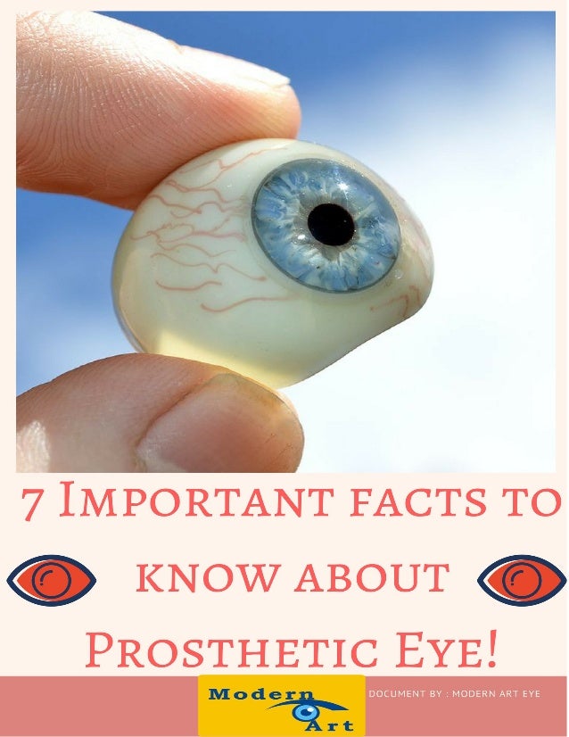 Understand Top7 Facts about Prosthetic eye!
