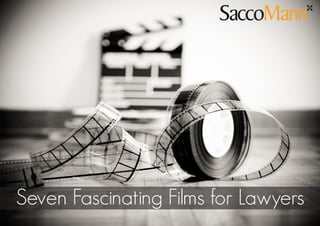 Seven Fascinating Films for Lawyers
 