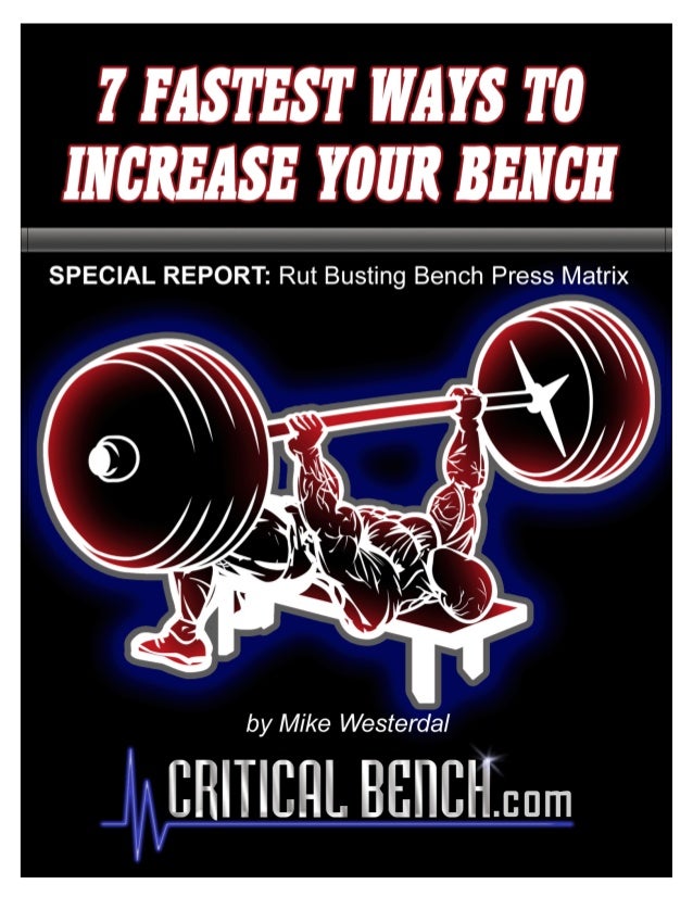 7 Fastest Ways To Increase Your Bench