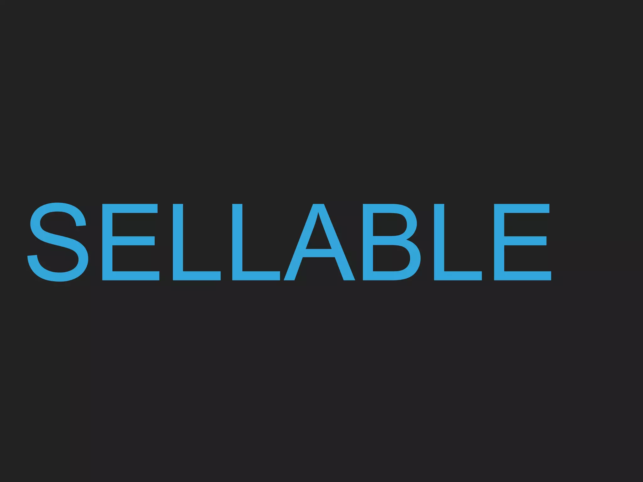 SELLABLE
 