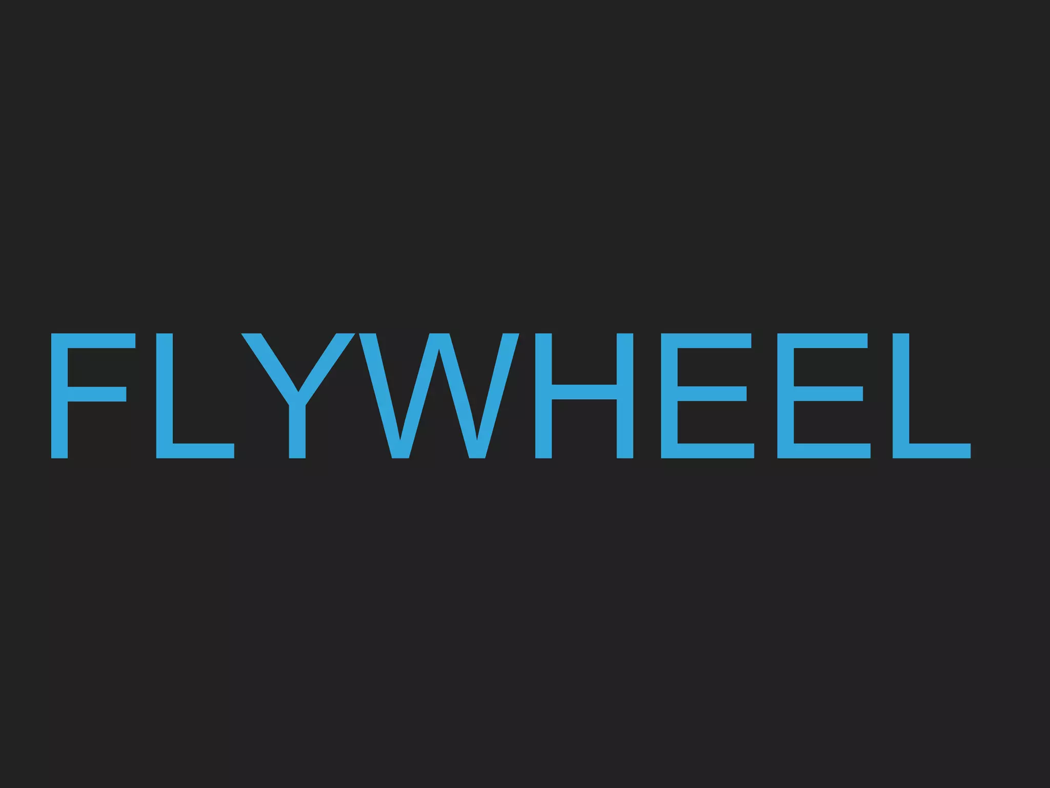 FLYWHEEL
 