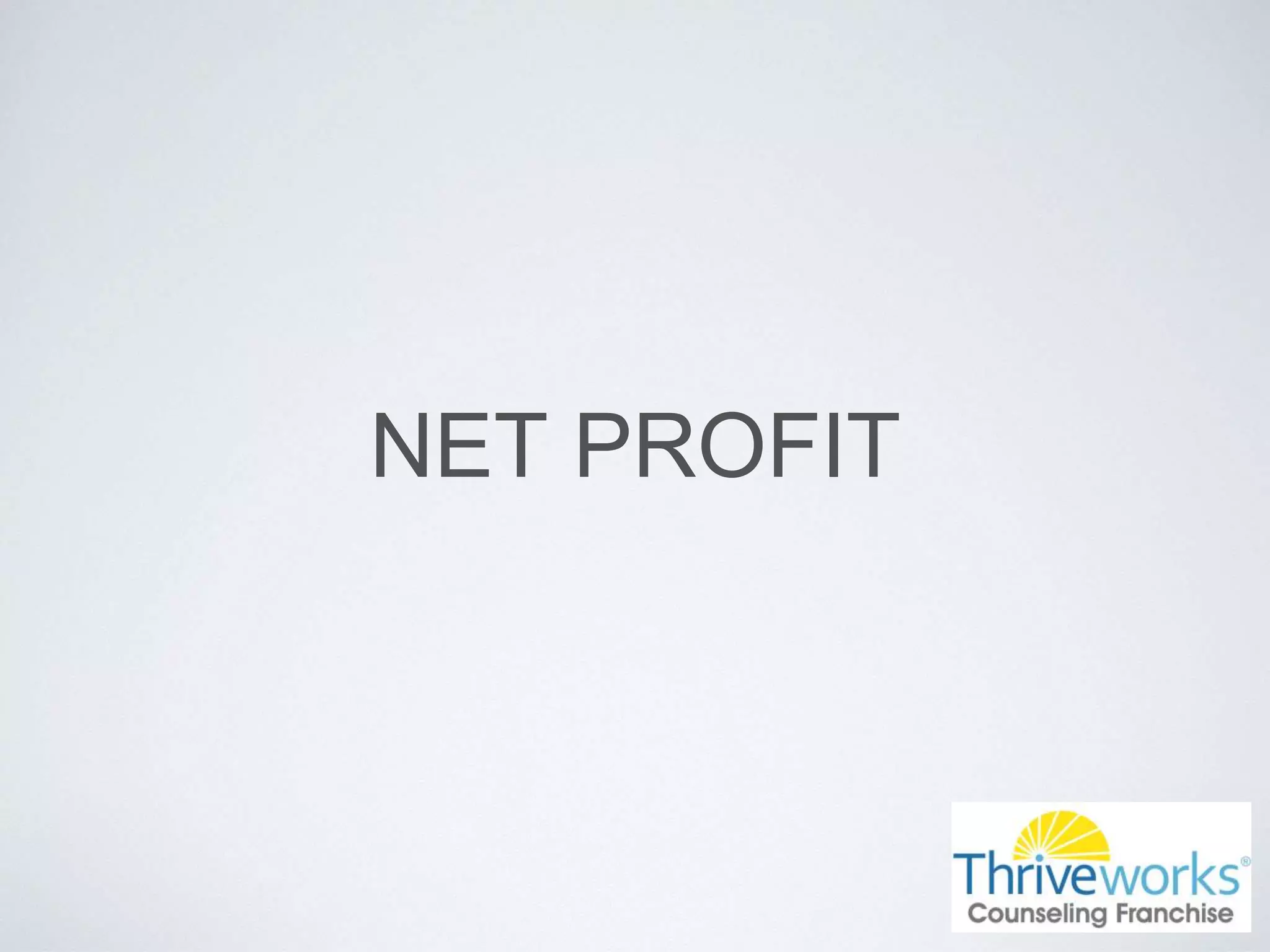 NET PROFIT
 