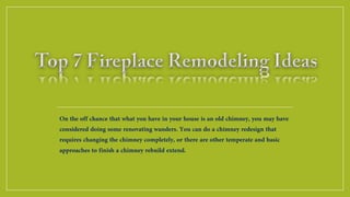 7 fireplace remodeling ideas