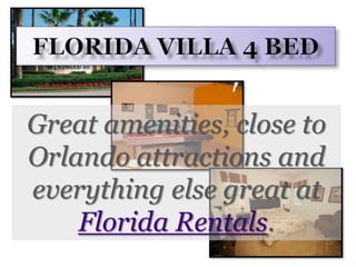 Florida Villa 4 Bed Great amenities, close to Orlando attractions and everything else great at Florida Rentals. 