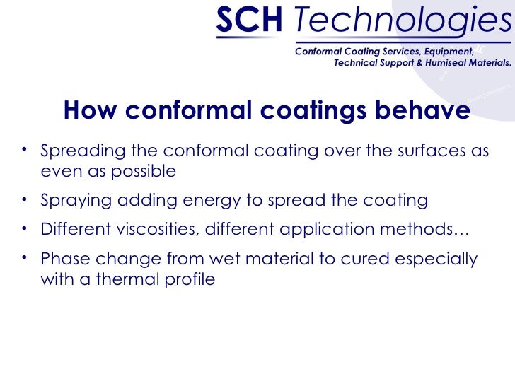 Fluid Behaviour Of Conformal Coatings